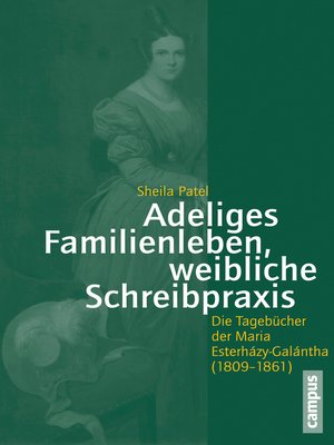 cover image of Adeliges Familienleben, weibliche Schreibpraxis